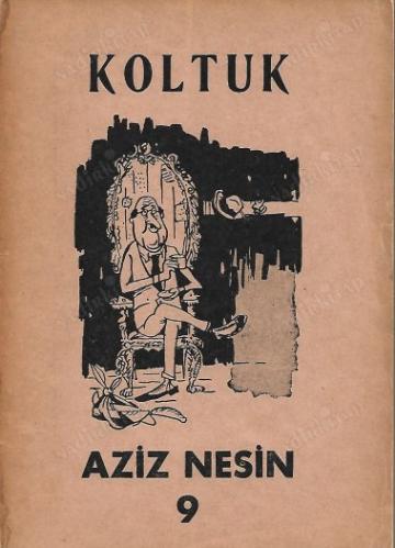 Aziz Nesin 9 : Koltuk