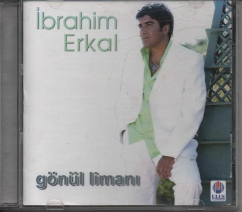 İBRAHİM ERKAL - GÖNÜL LİMANI ALBÜMÜNÜN CD'Sİ