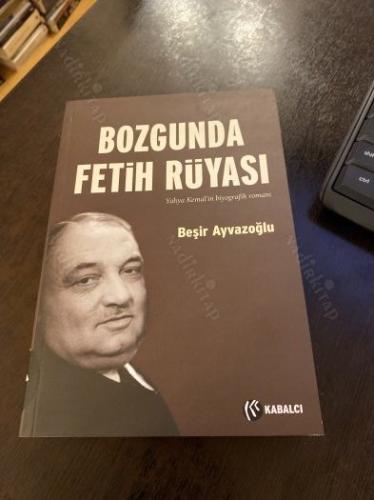 Bozgunda Fetih Rüyası