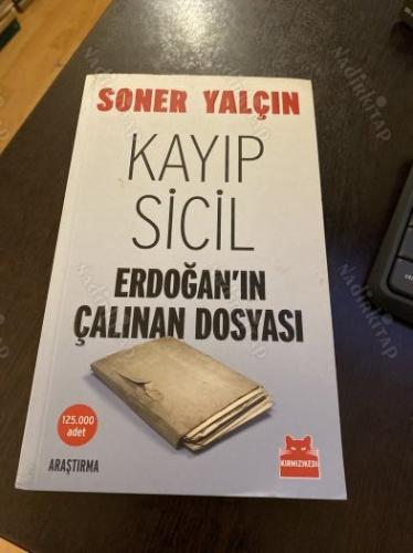 KAYIP SİCİL ERDOĞAN'IN ÇALINAN DOSYASI