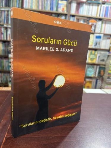 SORULARIN GÜCÜ - SORULARINI DEĞİŞTİR HAYATIN DEĞİŞSİN