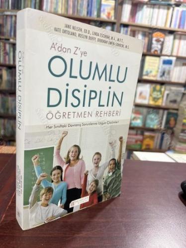 A'dan Z'ye Olumlu Disiplin Öğretmen Reheri