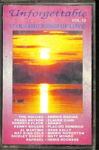 Unforgettable Vol.10 17 Classic Songs Of Love Kaset (İkinci El Kaset)