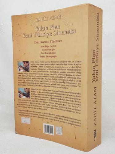 Yakın Plan Yeni Türkiye Sineması (Dört Kurucu Yönetmen; Nuri Bilge Ceylan - Yeşim Ustaoğlu - Zeki Demirkubuz - Derviş Zaimağaoğlu