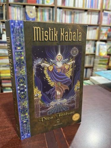 Mistik Kabala (Gizem Okullarının Kabala ile ilgili Gizli Öğretileri)
