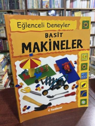 Eğlenceli Deneyler - Basit Makineler