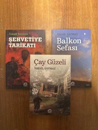 İsmail Saymaz Kitapları 3 Adet: Çay Güzeli + Balkon Sefası + Şehvetiye Tarikatı