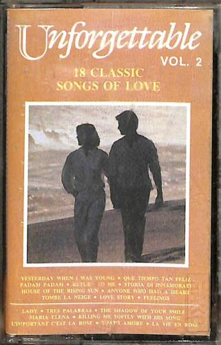 Unforgettable - 18 Classıc Vol.2 - Songs Of Love Kaset (İkinci El Kaset)