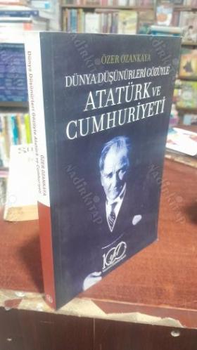 Dünya Düşünürleri Gözüyle Atatürk Ve Cumhuriyeti