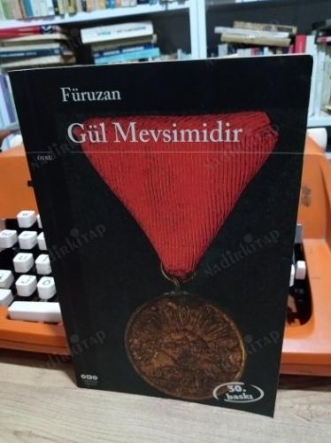 Gül Mevsimidir (imzalı)