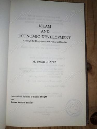 Islam and Economic Development (A Strategy for Development with Justice and Stability)