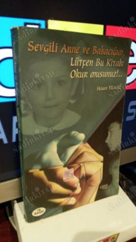 SEVGİLİ ANNE VE BABACIĞIM LÜTFEN BU KİTABI OKUR MUSUNUZ