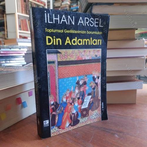 Toplumsal Geriliklerimizin Sorumluları Din Adamları