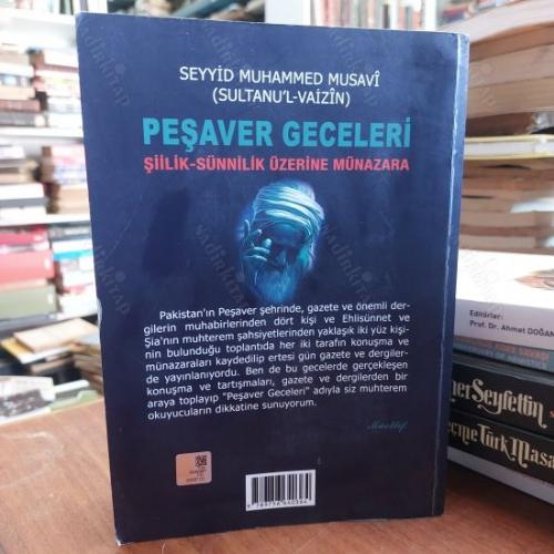PEŞAVER GECELERİ ŞİİLİK SÜNNİLİK ÜZERİNE MÜNAZARA