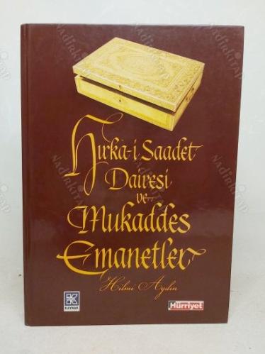 HIRKA-İ SAADET DAİRESİ VE MUKADDES EMANETLER ( CD'li ) - Ciltli