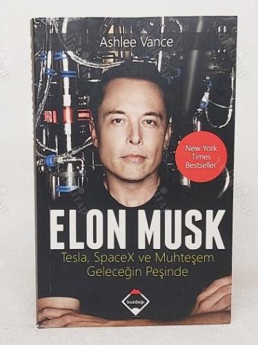ELON MUSK-Tesla SpaceX ve Muhteşem Geleceğin Peşinde