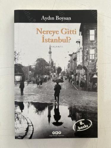 Nereye Gitti İstanbul? Ayraçlı