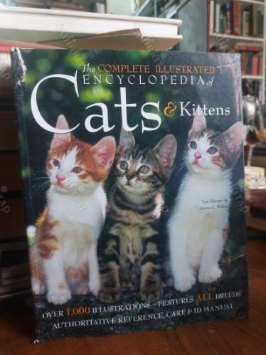 The Complete Illustrated Encyclopedia of Cats & Kittens