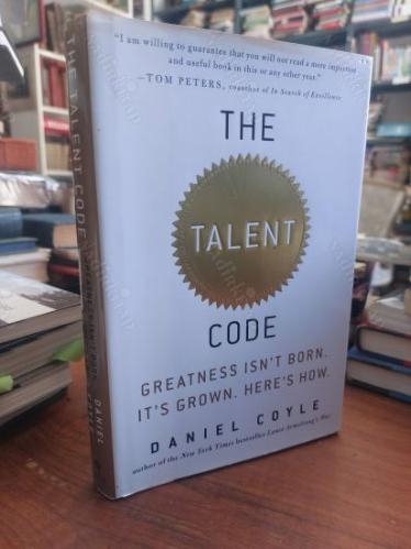The Talent Code: Greatness Isn't Born. It's Grown. Here's How