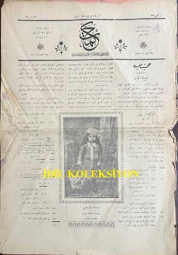 Osmanlıca Hikmet Gazetesi, Orijinal Dönem Basım, (Ottoman Newspaper) - 28 Aralık 1810 - Sayı: 37 - Hicri: 26 Zilhicce 1328 - Rumi: 15 Kanun-i Evvel 1326 - Hamiyyet-i Milliye: Evç-i Fedakari: Şanlı Bir Askerin, Fedakarlığını Gösteren Şu Mektubunu, Enzar-ı İftihar-ı Milliye Vaz Ediyoruz: Milletimizin Kuvvet ve Satveti Donanmamızın Şan u Şevketine Vabeste Bulunduğunu Matbuat Yazdı. Vazifesini İfa Etti. Acizleri Kuvve-i Nakdiyeye Malik Değilim, Fakat Vatan ve Milletime Son Bir Fedakarlık Olmak Üzere Beş Buçuk Yaşındaki Kerimem Fitnat Hanımı Osmanlı Milleti ve İslam Unsuru Namına İane-i Bahriyeye Terk ve Teberrula Feda Ediyorum. Her Tarafta Açılacak Müzayede Üzerine Eminiz ki Bu Cariye-i Vatan, Osmanlı Şevket ve Satvetinin Tealisi İçin Bir Zırhlı Alacak Nakdi Temin Edecektir. İki Sene Mahbusiyetten Sonra Tard ve Tebid Edilip İlan-ı Hürriyet'te İade-i Rütbeye Mazhar Olan Kardeşiniz: Yüzbaşı Haşim (Fotoğraf) 
