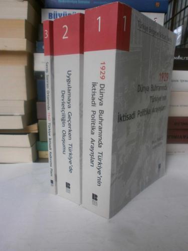 LOT.5 » Türkiye Belgesel İktisat Tarihi 3 Cilt Takım / 1929 Dünya Buhranında Türkiye'nin İktisadi Politika Arayışları - Uygulamaya Geçerken Türkiye'de Devletçiliğin Oluşumu - Savaş Sonrası Ortamında 1947 Türkiye İktisadi Kalkınma Planı