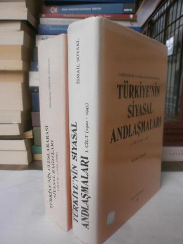 LOT.7 » I. Cilt Türkiye'nin Siyasal Andlaşmaları 1920-1945 / II. Cilt Türkiye'nin Uluslararası Siyasal Bağıtları 1945-1990