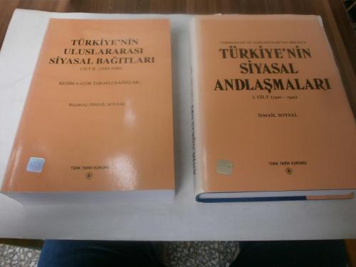 I. Cilt Türkiye'nin Siyasal Andlaşmaları 1920-1945 / II. Cilt Türkiye'nin Uluslararası Siyasal Bağıtları 1945-1990