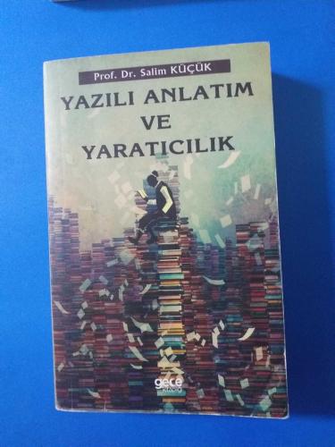 YAZILI ANLATIM VE YARATICILIK