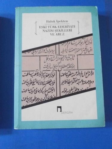 ESKİ TÜRK EDEBİYATI NAZIM ŞEKİLLERİ VE ARUZ