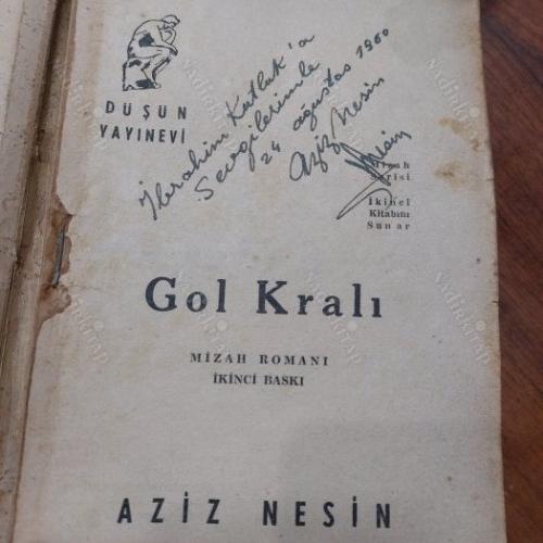 GOL KRALI SAİT HOPSAİT YAZAR DAN YAZARA (İTHAFLI ve İMZALI)