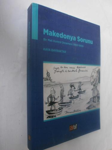 LOT.18 » Makedonya Sorunu - Bir Mali Kontrol Denemesi 1902-1909