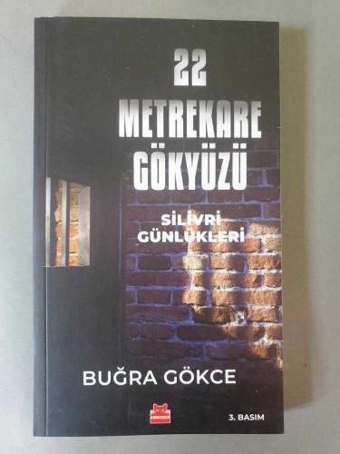 22 Metrekare Gökyüzü - Silivri Günlükleri
