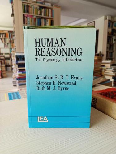 Human Reasoning: The Psychology of Deduction