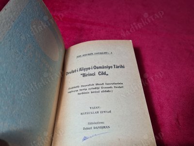 OSMANLI DEVLETİ TARİHİ - CİLT 1 - Devlet-i Aliyye-i Osmaniye Tarihi