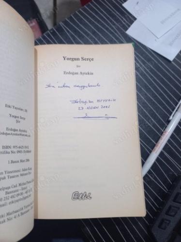 YORGUN SERÇE - İMZALI / İTHAFLI