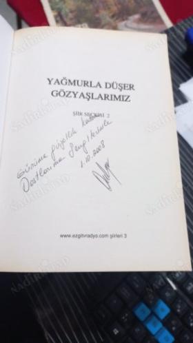 YAĞMURLA DÜŞER GÖZYAŞLARIMIZ - EZGİTVRADYO ŞİİR SEÇKİSİ 2 - İMZALI İTHAFLI