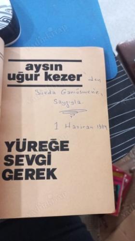 YÜREĞE SEVGİ GEREK - İMZALI