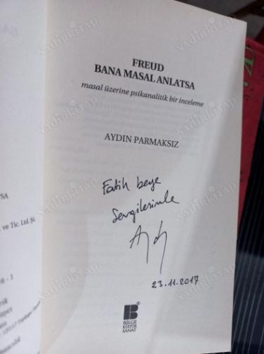 FREUD BANA MASAL ANLATSA - İMZALI