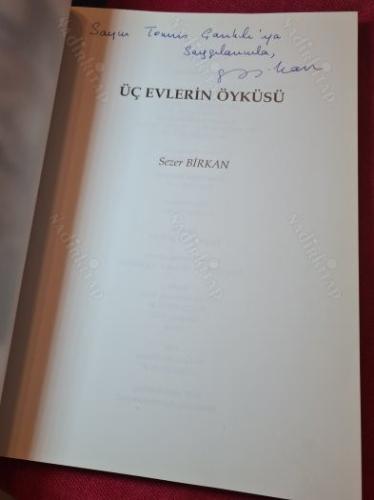 ÜÇ EVLERİN ÖYKÜSÜ (ithaflı ve imzalı)