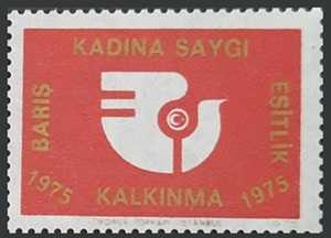 1975 KADINA SAYGI  - BARIŞ -  EŞİTLİK KALKINMA VİNYET  1 ADET  TÜRKİYE Vinyet Pul