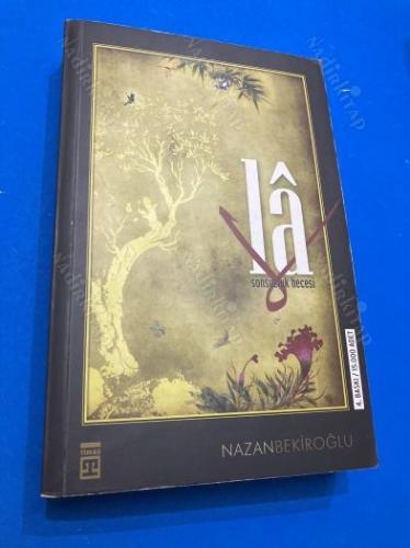 LÂ - SONSUZLUK HECESİ