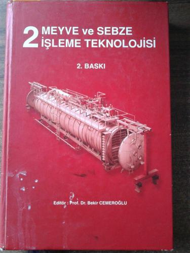 Meyve Sebze İşleme Teknolojisi 2. Cilt