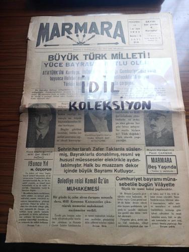 Marmara Gazetesi - Turkish Newspaper - 29 Birinciteşrin (Ekim) 1942  - büyük Türk milleti yüce bayramın kutlu olsun - Atatürk'ün kurduğu İsmet İnönü'nün yaşattığı cumhuriyetimiz tarih boyunca ilelebet muhafaza ve müdafaa edilecektir . 18 milyon Türkün kalbi aynı kutsal inançla çarpıyor - Cumhuriyetimizin kurucusu Ebedi Şef Atatürk fotoğraf - yüce başbuğumuz Milli Şef İsmet İnönü Fotoğrafı - büyük mareşalimiz Mareşal Fevzi Çakmak Fotoğrafı - şehrin her tarafı Zafer taklarıyla süslenmiş bayraklarla donatılmış resmi ve hususi müesseseler elektrikle aydınlatılmıştır - 19 uncu yıl yazan M. Özçopur - Cumhuriyet Bayramı münasebeti ile bugün vilayette büyük bir resmi kabul yapılacaktır - belediye reisi Kemal Öz'ün muhakemesi - cumhuriyet tam 19 yaşında yazan Necati Temel - Cumhuriyetin ilanı bir zaruret idi yazan Halit Önen - Marmara gazetesi beş yaşına basarken - Cumhuriyet Bayramı ve Marmara yazan Selahattin Telser - Cumhuriyet Bayramı şiiri yazan Sulhiye Örnek - 29 Ekim 1923