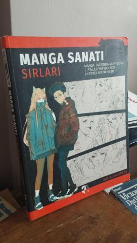 Manga Sanatı Sırları Manga Tarzında Muhteşem Çizimler Yapmak İçin Eksiksiz Bir Rehber
