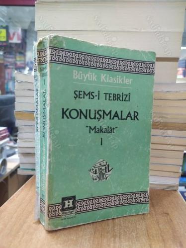 Şems - i Tebrizi Konuşmalar (Makalat) (2 Cilt Takım)