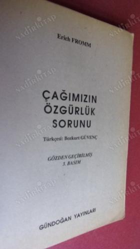 ÇAĞIMIZIN ÖZGÜRLÜK SORUNU