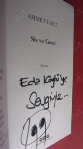 SİS VE GECE-- İMZALI-