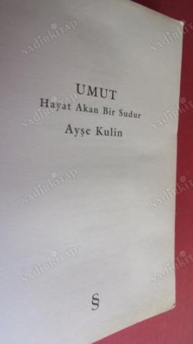 Umut - Hayat Akan Bir Sudur