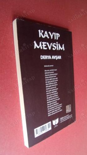 KAYIP MEVSİM- kök çürük olunca dal kopmaya mahkumdur - İMZALI .