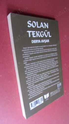 SOLAN TEKGÜL. Özün Yoksa Sözün de Yoktur- İMZALI -